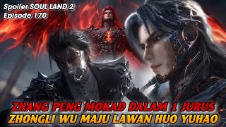 Download lagu SPOILER SOUL LAND 2 Eps 170 || ZHANG PENG MOKAD DALAM 1 JURUS‼️ZHONGLI WU MAJU LAWAN HUO YUHAO  mp3