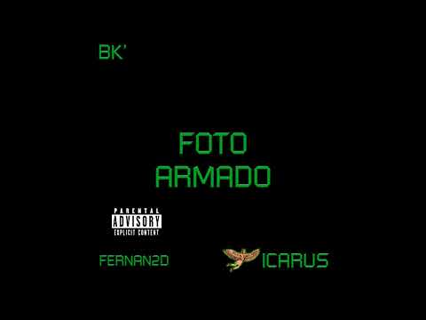 BK' ft. Major RD - FOTO ARMADO X STILL D.R.E.