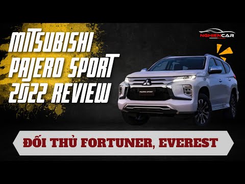 Đánh giá Mitsubishi Pajero Sport 2022: Ưu nhược điểm so với Fortuner, Santafe