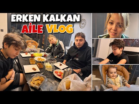 SABAH ERKEN KALKAN AİLE VLOG !! SABAH RUTİNİMİZ