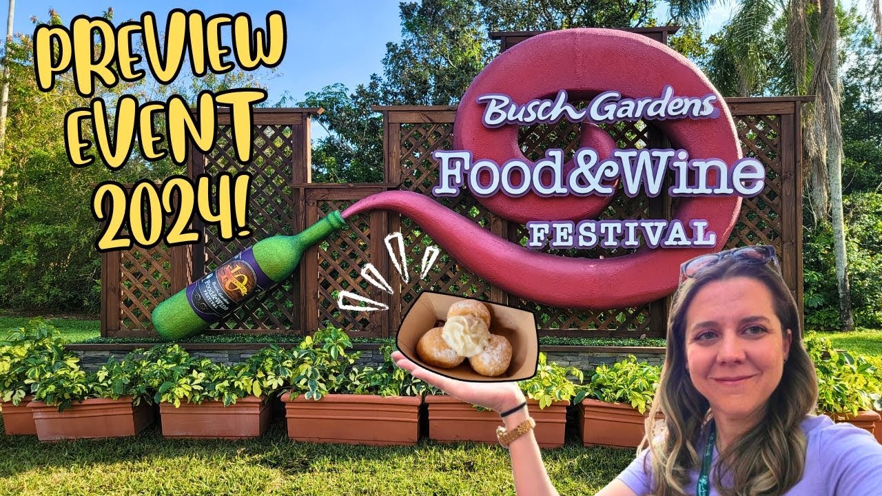 FIRST LOOK! Busch Gardens Tampa Bay Food and Wine Festival Preview 2024!
