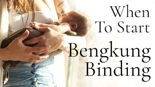 When To Start Bengkung Binding After a Vaginal Birth