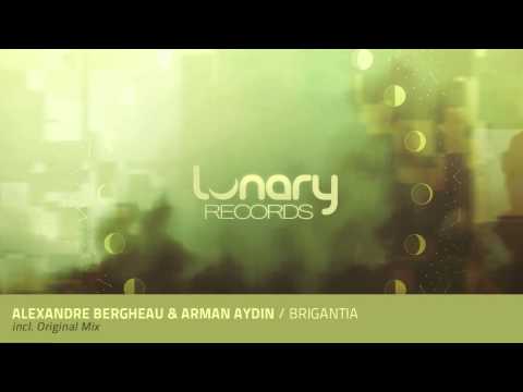 Alexandre Bergheau & Arman Aydin - Brigantia (Original Mix)