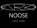 Ark - Noose - 2001 - Lyric Video