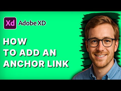 How to Add An Anchor Link in Adobe XD [2026 Full Guide]
