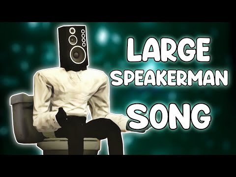 Brave Large Speakerman SONG (Skibidi Toilet)