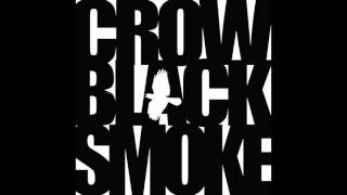 Brandon White- Crow Black Smoke (Teaser)