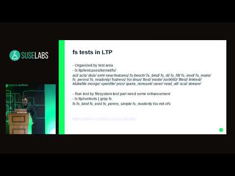 SUSE Labs Conference 2018 - Filesystem Testsuite Comparison and Status in QA