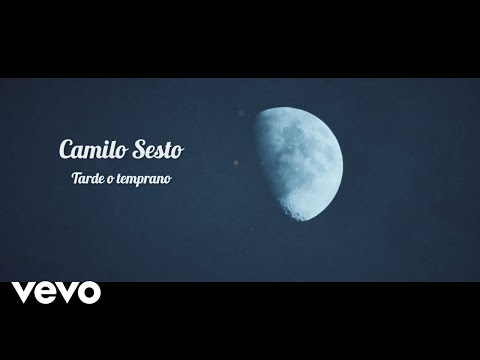 Camilo Sesto - Tarde ó Temprano (Lyric Video)