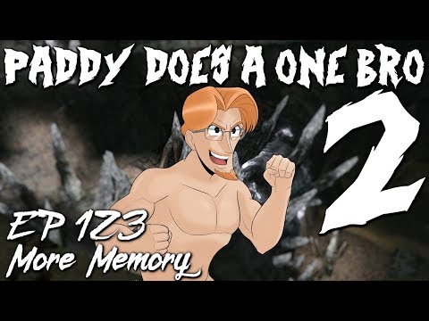 Paddy Does A One Bro 2 - Episode 123