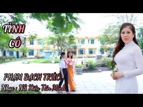 Thể hiện bởi Phạm Bạch Trúc