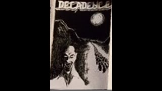 Decadence [Norway] - Demo 89 + Reh 90