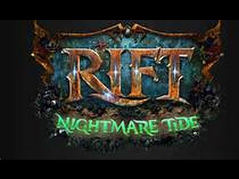 RIFT Nightmare Tide part 1