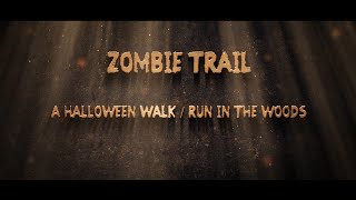 preview picture of video 'Zombie Trail - A Halloween Walk / Run In The Woods'