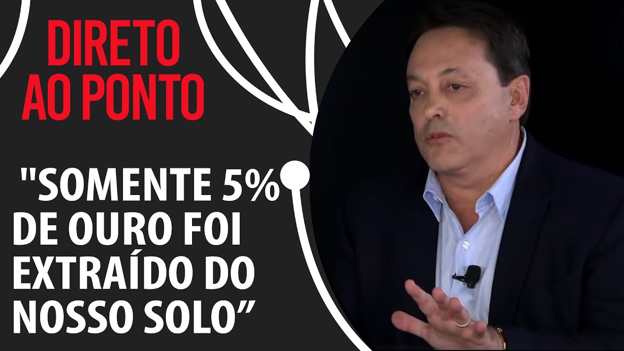 Onde ainda tem ouro no Brasil? Dirceu Frederico responde