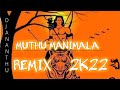 AYYAPPAN REMIX MALAYALAM REMIX DJ ANANTHU 2022 REMIX MUTHU MANIMAALA REMIX
