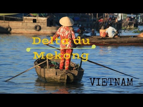 Vietnam - Découvrez ce que le Delta du Mekong vous réserve...