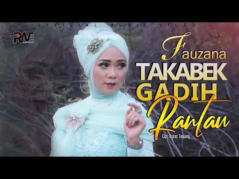 Fauzana - Takabek Gadih Rantau (Official Music Video)
