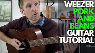 Pork and Beans by Weezer Guitar Tutorial - Guitar Lessons with Stuart!