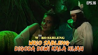 Download lagu Wiro Sableng Masuk Kekamar Dewi Kala Hijau | WIRO SABLENG | EPS 16 (2/2) mp3
