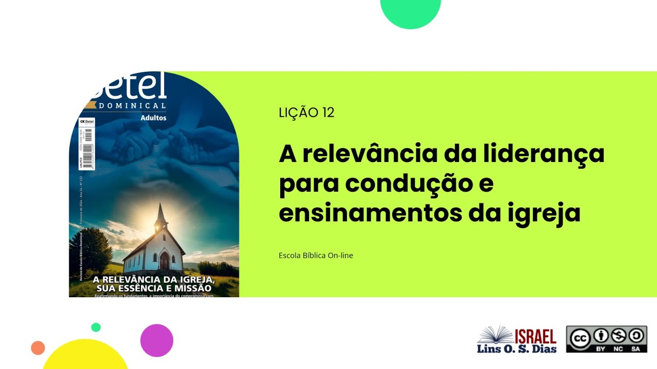 EB On-line | Lição 12: A relevância da liderança para condução e ensinamentos da igreja
