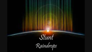 Stunt - Raindrops (Radio Edit)