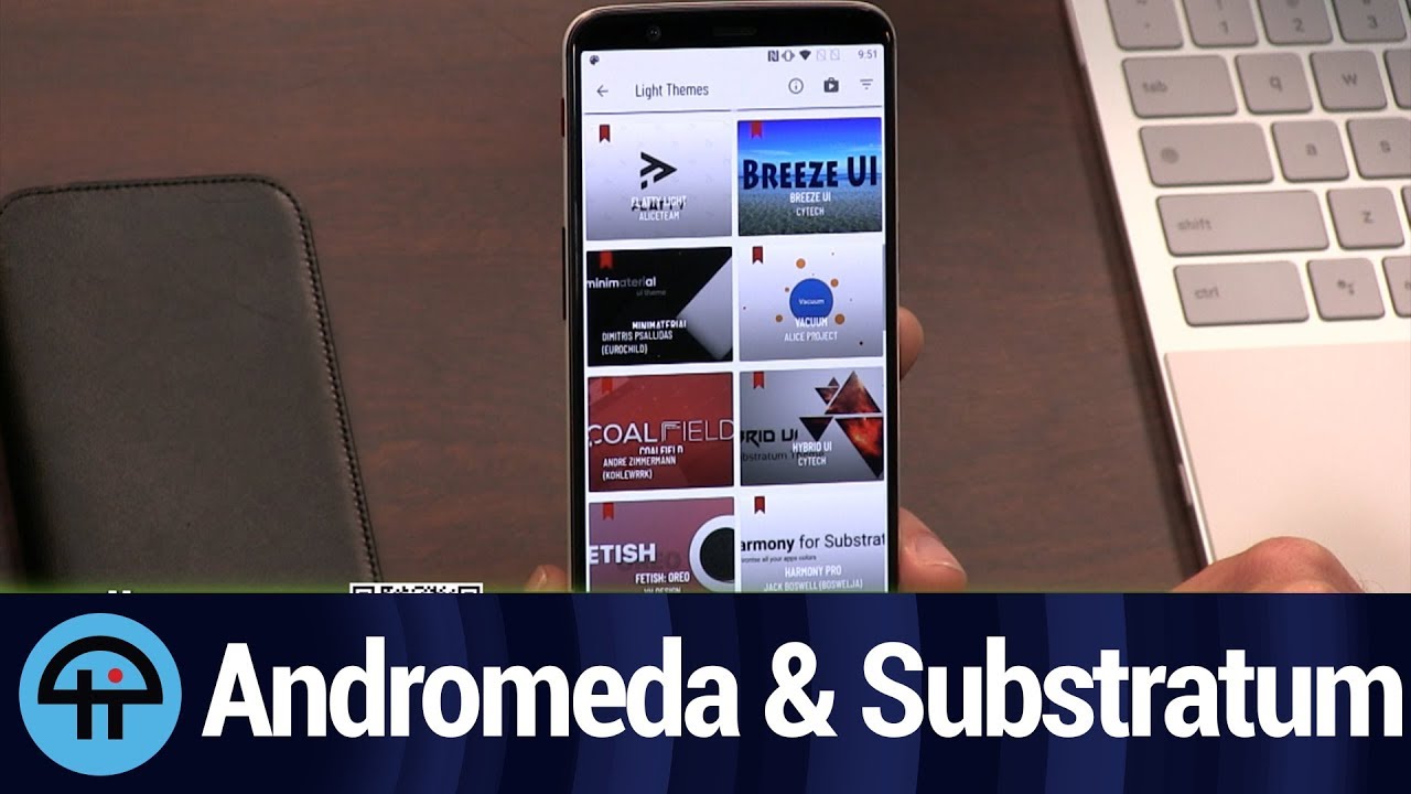 Andromeda and Substratum for Android