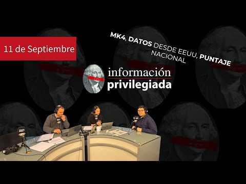 Información Privilegiada AM — viernes 11 de septiembre