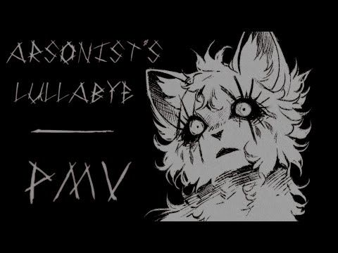 Crowsong PMV - Arsonist's Lullabye