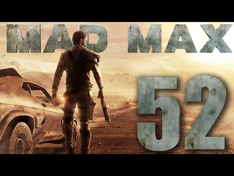 Mad Max Walkthrough Gameplay 60FPS HD - In it for Glory - Part 52