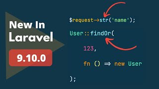3 New Things Added - New In Laravel 9.10.0
