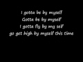Be By Myself Lyrics-Asher Roth Ft.Cee Lo High Quality