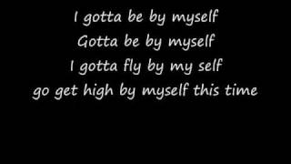 Be By Myself Lyrics-Asher Roth Ft.Cee Lo High Quality