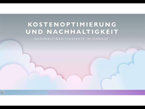 Nachhaltigkeitsaspekte im Einkauf - Kostenoptimierung und Nachhaltigkeit - Einkauf in Unternehmen