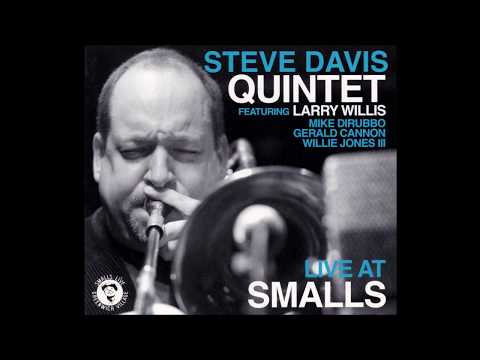 Steve Davis Quintet feat. Larry Willis Live at Smalls - Spirit Waltz (2009 SmallsLive)