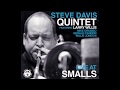 Steve Davis Quintet feat. Larry Willis Live at Smalls - Spirit Waltz (2009 SmallsLive)