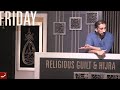 Religious Guilt & Hijra