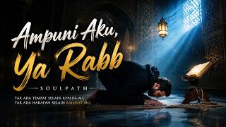 Download lagu Ampuni Aku, Ya Rabb | SoulPath - Spiritual Hip Hop Tentang Taubat, Ampunan & Kembali Kepada Allah mp3