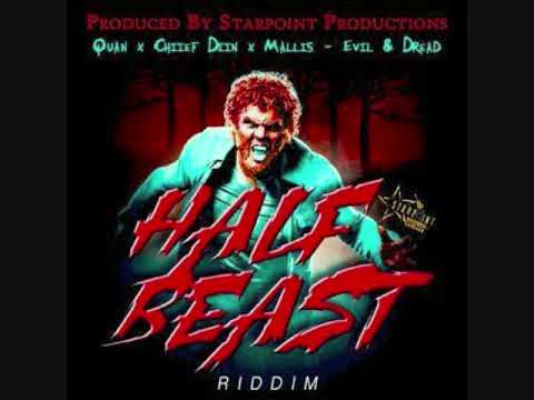 Quan x CHiiEF DiiN x Mallis - Evil & Dread ( Half Beast Riddim )
