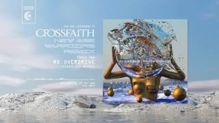 Crossfaith - Rx Overdrive (TeddyLoid Remix)