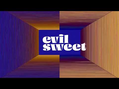 Evil Sweet - How to Love You (Official Music Video)