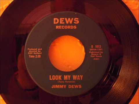 JIMMY DEWS - LOOK MY WAY