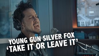 Young Gun Silver Fox - &#39;Take It Or Leave It&#39; live @ Ekdom in de Ochtend