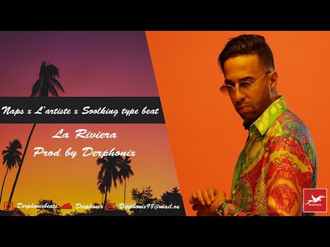 La Riviera - Naps x Ghetto Phenomene x Soolking Type Beat 2019 Marseille Club Instrumental