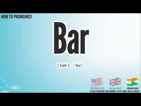 Bar Pronunciation | How to Pronounce (say) Bar CORRECTLY | Medical Meaning