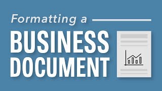 Formatting a Business Document