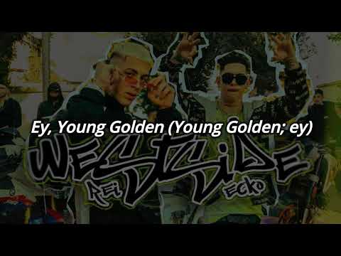 Rei - ECKO - West Side - "Letra"