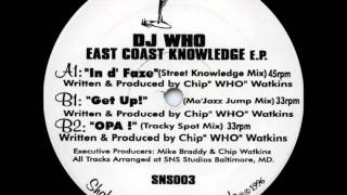 DJ Who - In D'Faze (Street Knowledge Mix)