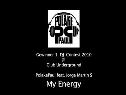 PolakePaul feat. Jorge Martin S - My Energy