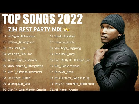 Zim Top Party Mix By Dj Diction 2022 (Zim Best Party Mix Playlist 2022) Killer T, Freeman,Jah Signal